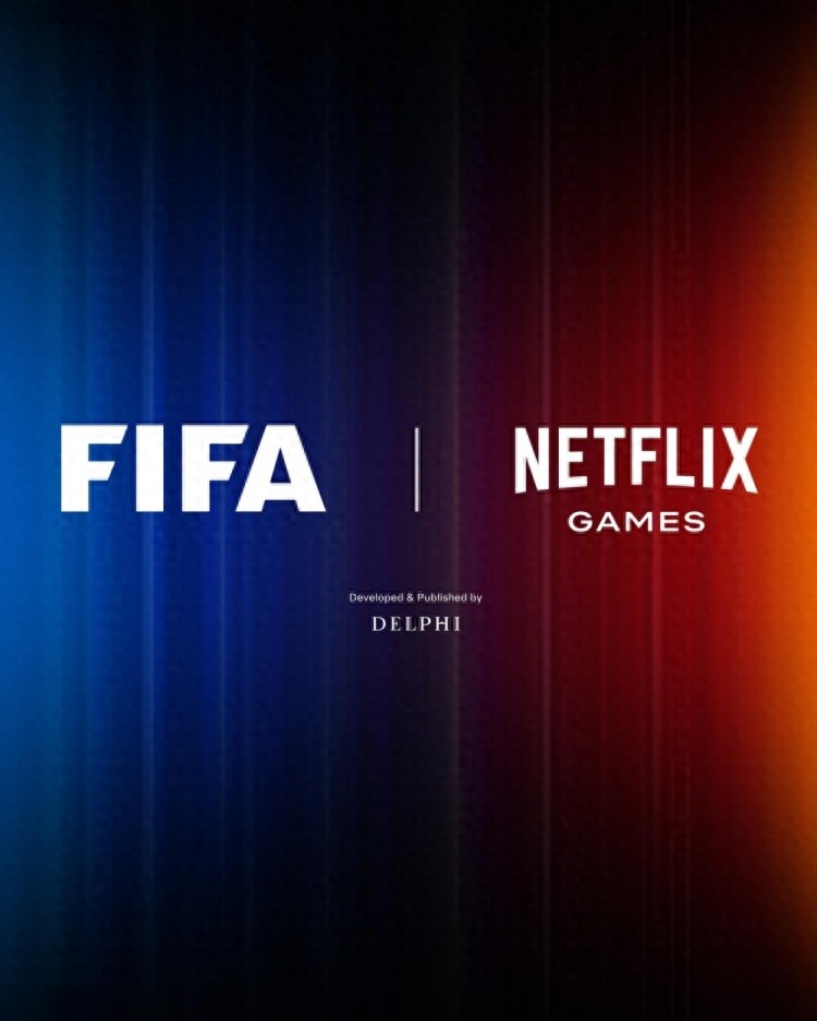 官方：国际足联推出新游戏，将登陆网飞游戏平台